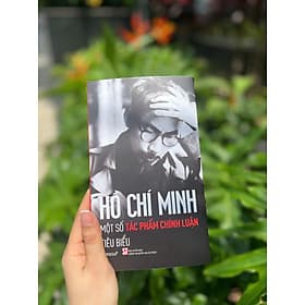Hồ Chí Minh - Một Số Tác Phẩm Chính Luận Tiêu Biểu - Minh