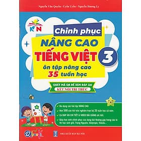 Chinh phục nâng cao Tiếng Việt 3 (Kết nối tri thức) - Tri Thức