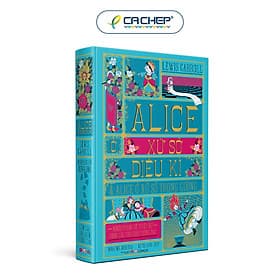 Alice ở xứ sở diệu kì và Alice ở xứ sở trong gương - Đông Di
