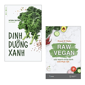 Combo 2 Cuốn Ăn Uống Lành Mạnh - Raw Vegan - Sức Mạnh Chữa Lành Của Thực Vật+ Dinh Dưỡng Xanh - An Lan