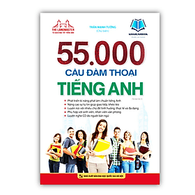 55000 câu đàm thoại Tiếng Anh