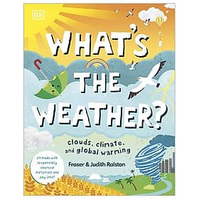 What's The Weather?: Clouds, Climate, And Global Warming - An