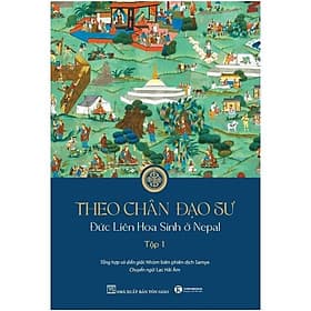 Theo Chân Đạo Sư - Đức Liên Hoa Sinh Ở Nepal - Ume Chan