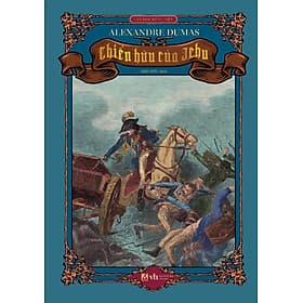CHIẾN HỮU CỦA JEHU - Alexandre Dumas - Phúc Minh Books