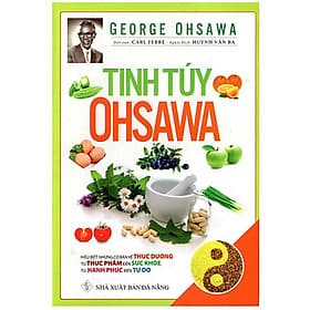 Sách Tinh Tuý Ohsawa Tái Bản - George Ohsawa
