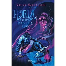 Horla và những truyện kỳ lạ khác