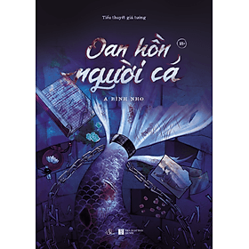 Sách Oan Hồn Người Cá - Nha Nha