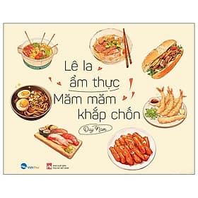 Sách tô màu - Lê la ẩm thực Măm măm khắp chốn (VT) - Việt Thư