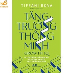 Tăng trưởng thông minh - Growth IQ (Nhã Nam HCM) - Minh Thông