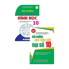 Bồi Dưỡng Học Sinh Giỏi Hình Học + Đại Số Lớp 10 - Combo 2 Cuốn - Khang Việt Book