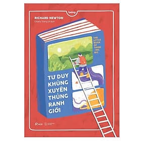 Tư Duy Khủng Xuyên Thủng Ranh Giới - Richard Newton - AZ Việt Nam - Richard Fenton