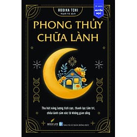 Phong Thủy Chữa Lành