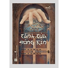 Tiểu Thuyết Trinh Thám - Cánh Cửa Đóng Kín (Asami Ishimochi) - Đông Di