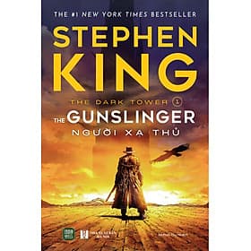 Sách The Gunslinger - Người Xạ Thủ - Stephen King