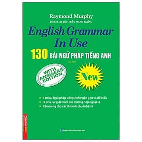 130 Bài Ngữ Pháp Tiếng Anh - English Grammar In Use - Minh Thắng
