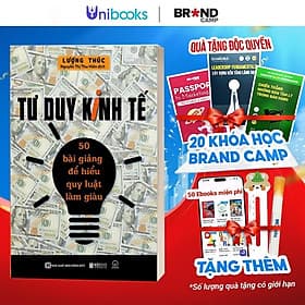 Tư Duy Kinh Tế: 50 Bài Giảng Để Hiểu Quy Luật Làm Giàu - Nắm Bắt Cơ Hội, Tối Ưu Lợi Nhuận - Bizbooks - Quý Somsen