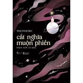Cắt Nghĩa Muộn Phiền Theo Tâm Lý Học - AZ Việt Nam - Lý Nam