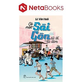 Có Một Sài Gòn Tử Tế Từ Tâm - Go