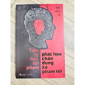 Tâm Lý Học Tội Phạm - Phác Họa Chân Dung Kẻ Phạm Tội - Ume Chan