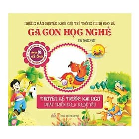 Truyện Kể Trước Khi Ngủ -Gà Con Học Nghề - Tri Thức Việt -Vanlangbooks - Gã