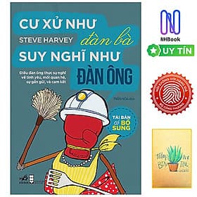 Sách Cư Xử Như Đàn Bà, Suy Nghĩ Như Đàn Ông - Nhã Nam