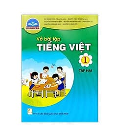 Sách Vở bài tập Tiếng Việt 1- tập hai- Chân Trời Sáng Tạo (Kèm Nilon bọc Sách) - Nhà xuất bản Giáo dục Việt Nam