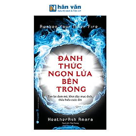 Awaken Your Inner Fire - Đánh Thức Ngọn Lửa Bên Trong - Làn