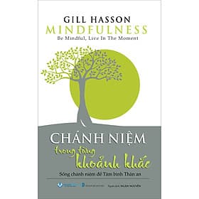 Sách Chánh Niệm Trong Từng Khoảnh Khắc - Chà