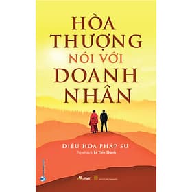 Hòa Thượng Nói Với Doanh Nhân - Vanlangbooks - Do