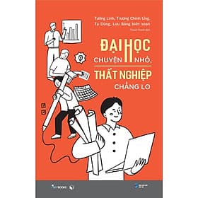 Đại Học Chuyện Nhỏ, Thất Nghiệp Chẳng Lo - AZ Việt Nam - Nam Việt