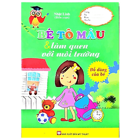 Bé Tô Màu & Làm Quen Với Môi Trường - Đồ Dùng Của Bé (TV) - Việt Dung