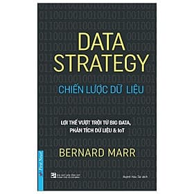 Cuốn Sách Kỹ Năng Làm Việc Cực Hay: Data Strategy - Chiến Lược Dữ Liệu / Tặng Kèm Bookmark Thiết Kế Happy Life - Lâm Hà