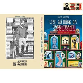 (sách tranh biếm họa) LỊCH SỬ BÓNG ĐÁ bằng tranh – Ngôi đền huyền thoại (tập 2) – David Squires – Nguyễn Tuấn Bình dịch - Nhã Nam – NXB Dân Trí - David Spencer