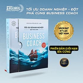 Bản Limited, bìa cứng - Sách Tối ưu doanh nghiệp đột phá cùng Business Coach: Cẩm nang dành cho SMEs - 