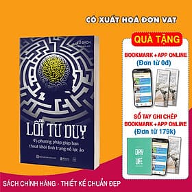 Sách Lỗi tư duy: 45 phương pháp giúp bạn thoát khỏi tình trạng nỗ lực ảo