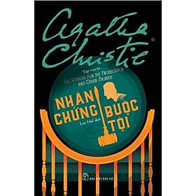Nhân Chứng Buộc Tội ( Tiểu Thuyết Trinh Thám ) - NXB Trẻ