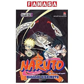 Naruto - Tập 52 - Đội 7 Của Mỗi Người!! - Nhà xuất bản Larousse