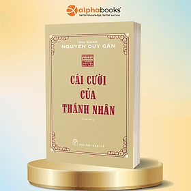 Cái Cười Của Thánh Nhân (Ts Thu Giang) (NXB Trẻ) - Thanh Giang