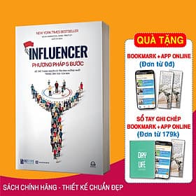 Influencer - Phương Pháp 5 Bước Để Trở Thành Người Có Tầm Ảnh Hưởng Nhất Trong Lĩnh Vực Của Bạn - 