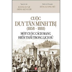 Cuộc Duy Tân Minh Trị (1858 - 1881) - Một Cuộc Cách Mạng Hiếm Thấy Trong Lịch Sử - Minh Minh