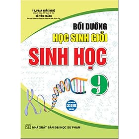 Sách Bồi Dưỡng Học Sinh Giỏi Sinh Học 9 - Nha Nha