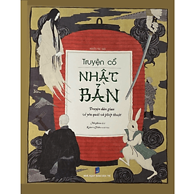 Truyện Cổ Nhật Bản - Truyện Dân Gian Về Yêu Quái Và Phép Thuật - G