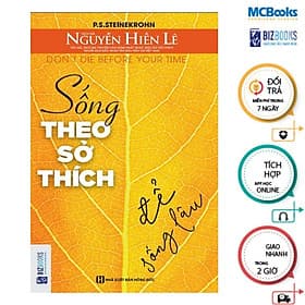 Sống Theo Sở Thích - MCBooks - Theo Theobald