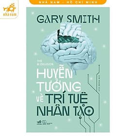 Huyễn tưởng về trí tuệ nhân tạo (Nhã Nam HCM) - Nhã Nam