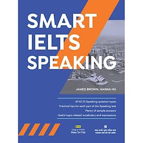Smart IELTS Speaking (Quét Mã QR Sau Sách Để Nghe File MP3) - Trí