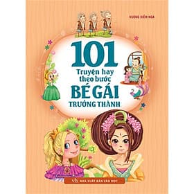 101 TRUYỆN HAY THEO BƯỚC BÉ GÁI TRƯỞNG THÀNH - Gã