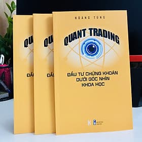 Quant Trading – Đầu tư Chứng khoán dưới Góc nhìn Khoa học - Khoa
