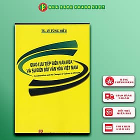 Sách Giao Lưu Tiếp Biến Văn Hóa Và Sự Biến Đổi Văn Hóa Việt Nam - G