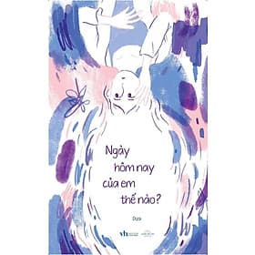 Ngày Hôm Nay Của Em Thế Nào - AZ Việt Nam - Nam Việt