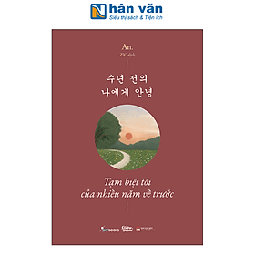 Tạm Biệt Tôi Của Nhiều Năm Về Trước - Phiên Bản Song Ngữ - Việt-Hàn - Nam Việt